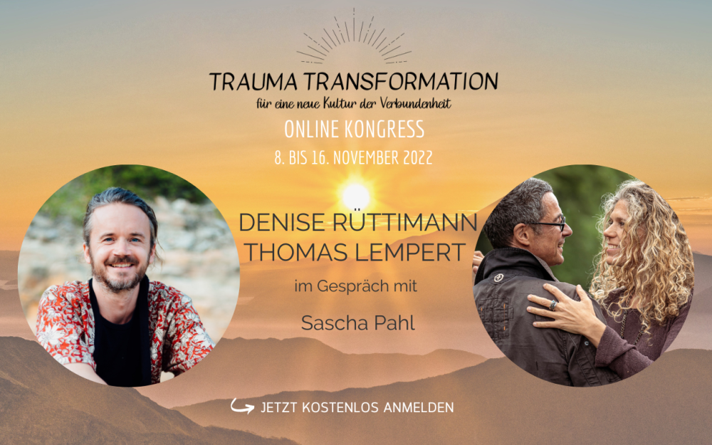 "Tantra und Trauma" - Denise Rüttimann und Thomas Lempert als Speaker am Online-Kongress "Trauma Transformation"